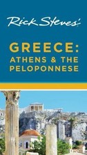 Rick Steves' Greece: Athens & the Peloponnese Steves, Rick paperback Used - Ver