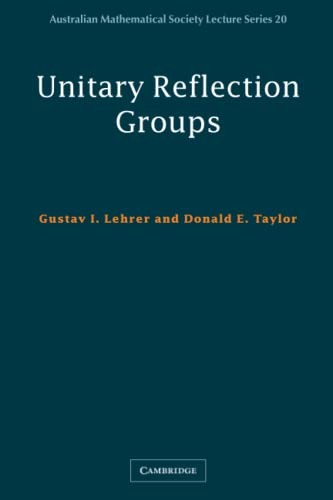 Unitary Reflection Groups (Australian Mathematical Society Lecture Series, S...