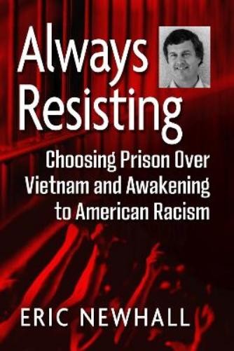Eric Newhall Always Resisting (Paperback) (UK IMPORT)