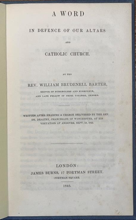 1843 William Barter 'A Word In Defence Of Our Altars & Catholic Church'