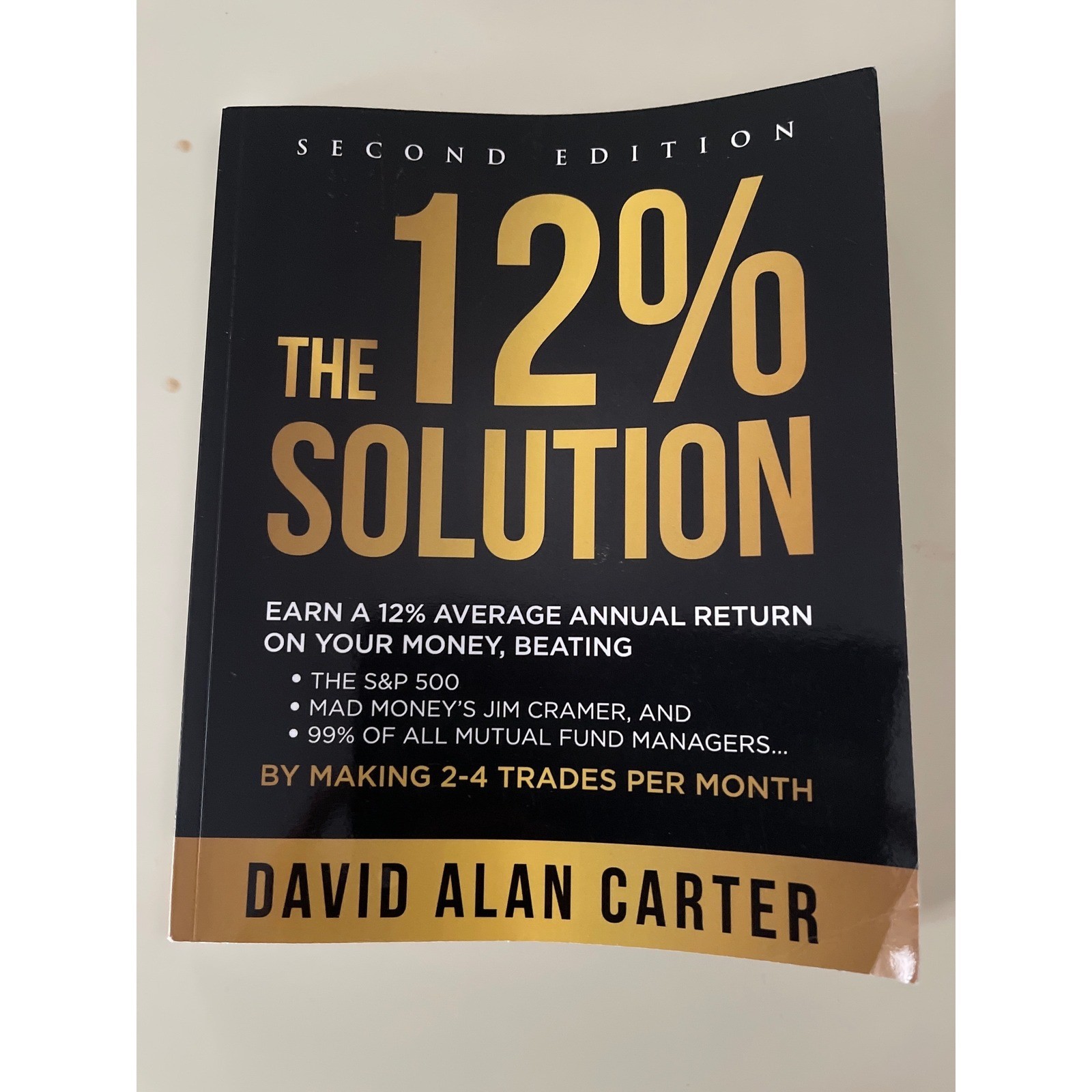 The 12 Solution Second Edition Stock Market Investing Book by David Alan Carter