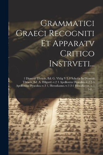Anonymous Grammatici Graeci Recogniti Et Apparatv Critic (Paperback) (UK IMPORT)