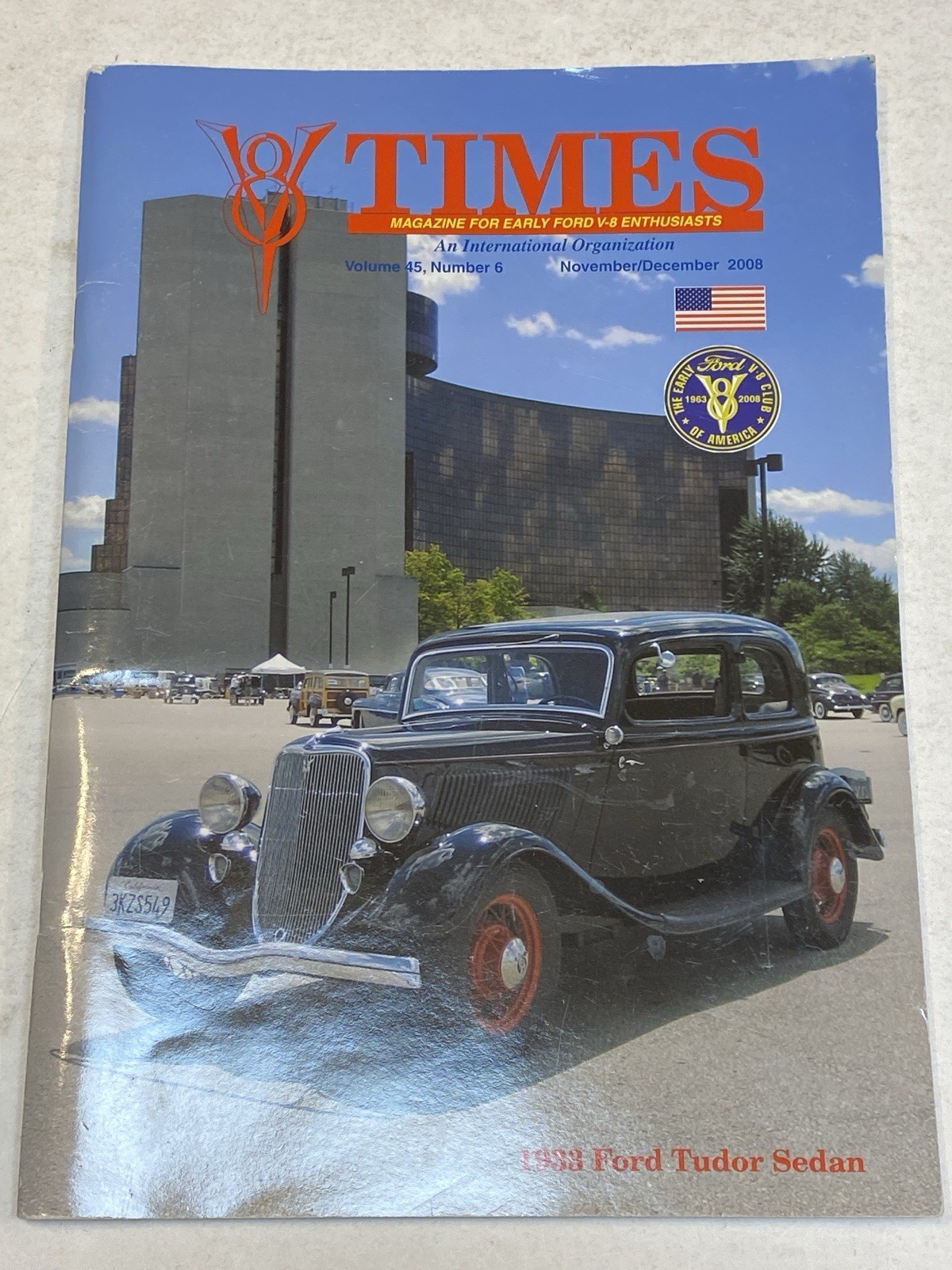 V8 Times Magazine for Early Ford Enthusiasts Nov Dec 2008 1933 Tudor Sedan Cars