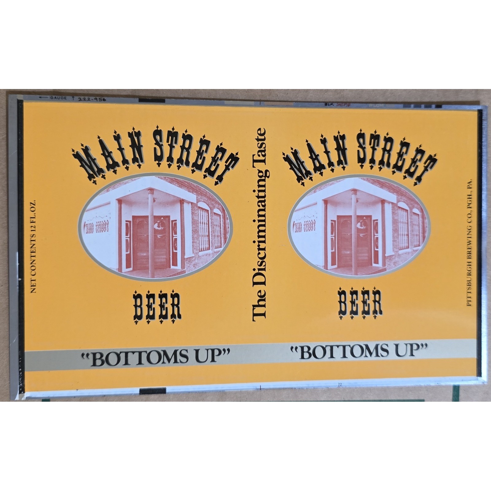 Bottoms Up Main Street Beer flat unrolled beer Can "The Discriminating Taste"