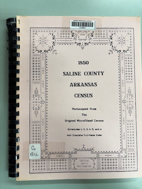 1850 Saline County Arkansas Census C. E. Billingsley 1988
