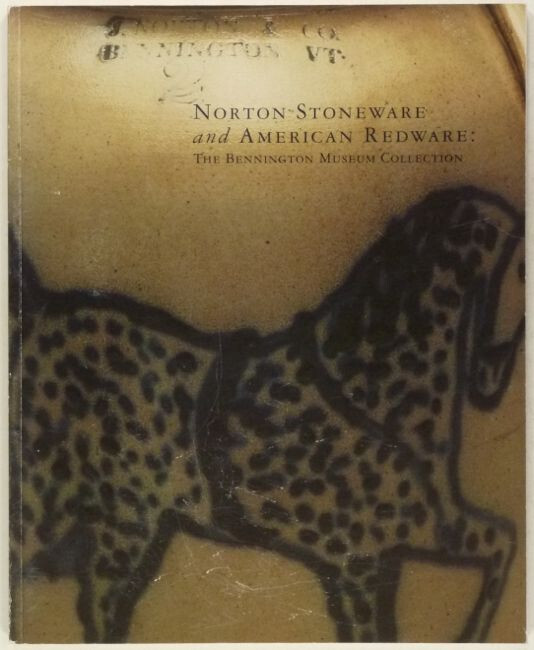 Antique Norton Stoneware and American Redware Pottery in the Bennington Museum
