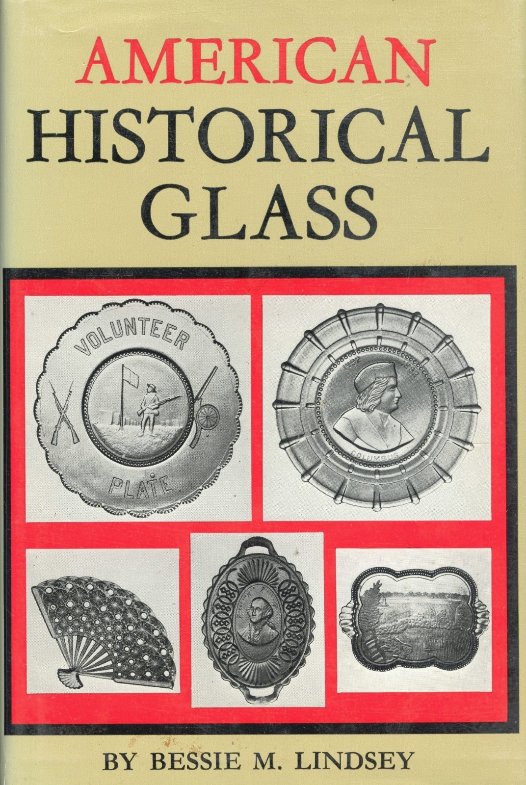 Antique American Historical Pressed Glass + Bottles - Patterns / Book