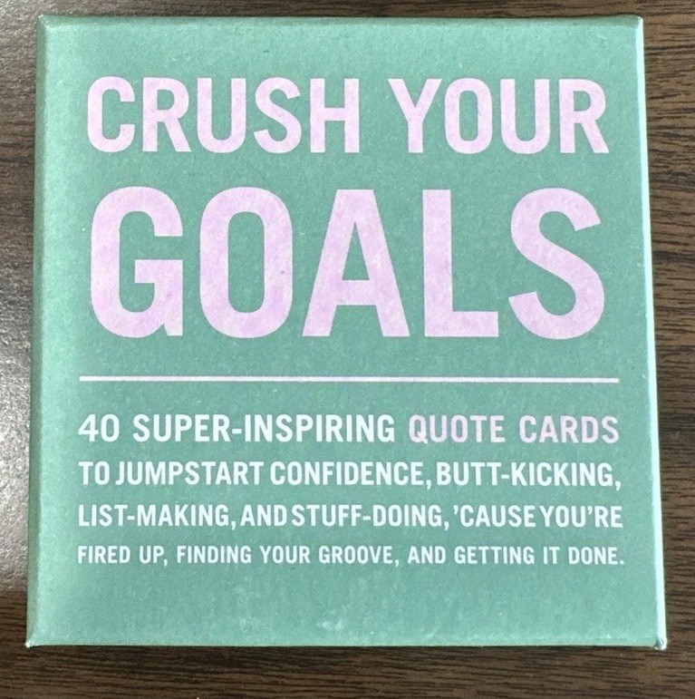 Crush Your Goals Cards 40 Super-Inspiring Quote Cards Inner-Truth® Deck