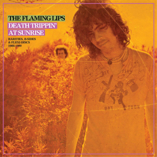 The Flaming Lip Death Trippin' at Sunrise: Rarities, B-Sides & Flexi-Dis (Vinyl)