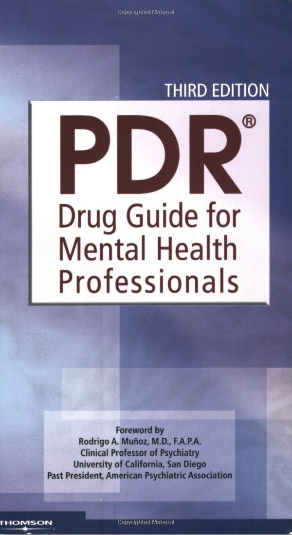PDR Drug Guide for Mental Health Professionals, 3rd Edition