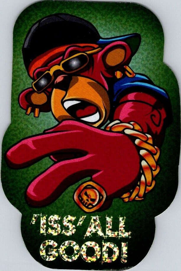 2005 Vending Machine Sticker Iss All Good! Prismatic Gorilla