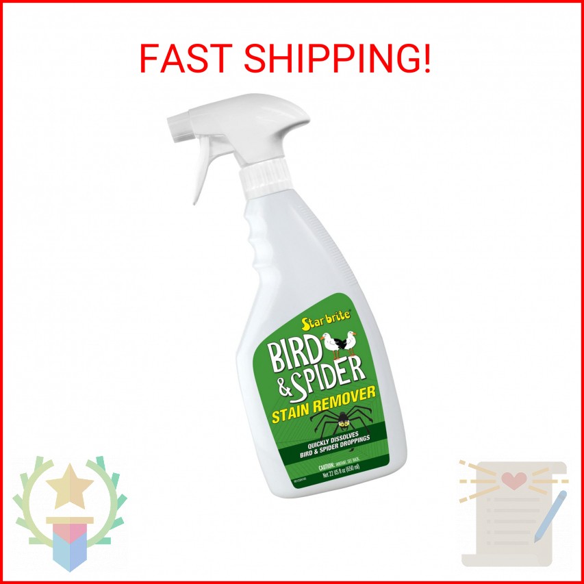 STAR BRITE Spider & Bird Stain Remover Spray - Quickly Dissolve Bird Droppings &