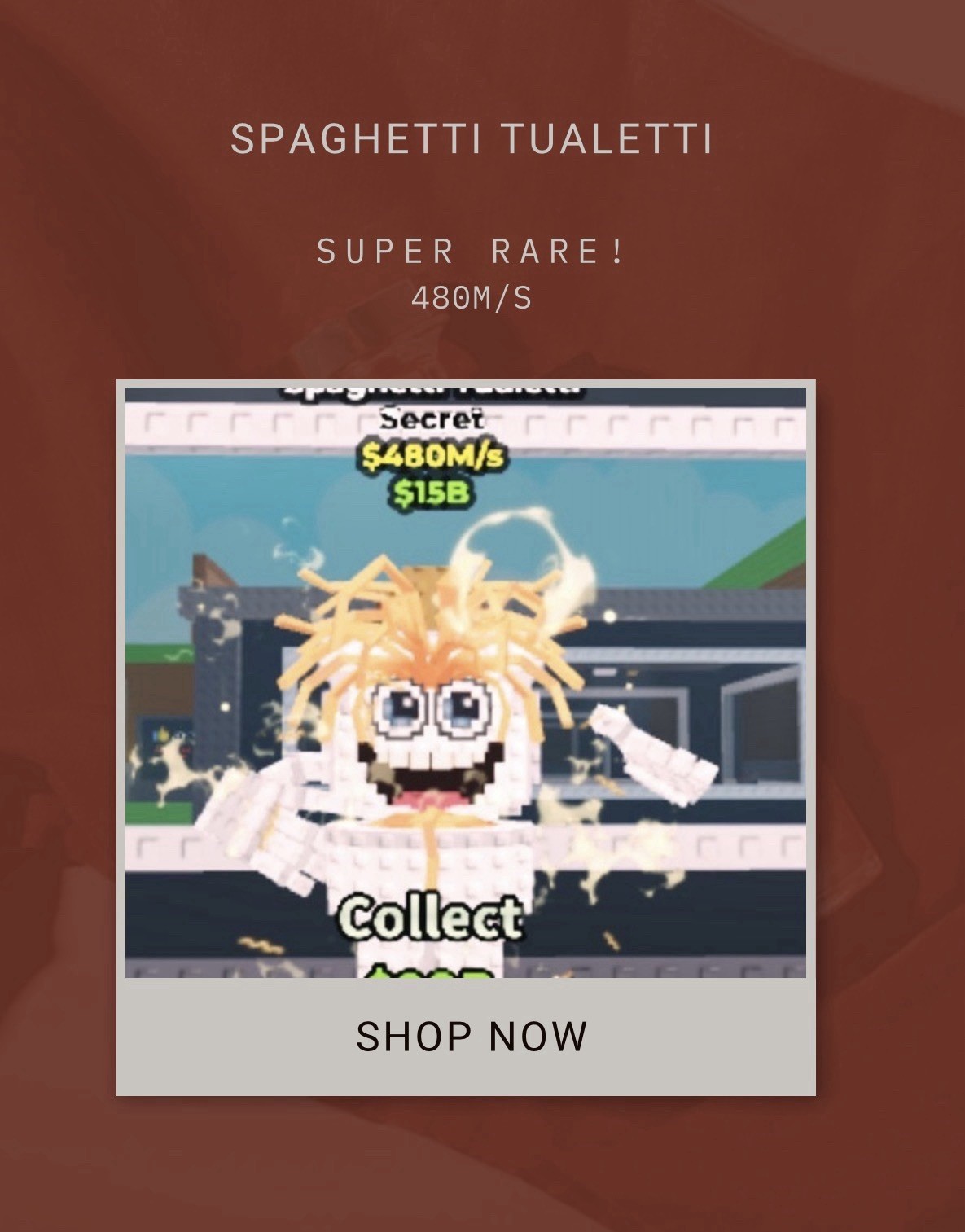 Secret Steal a Brainrot SAB | Spaghetti Tualetti $480M/s