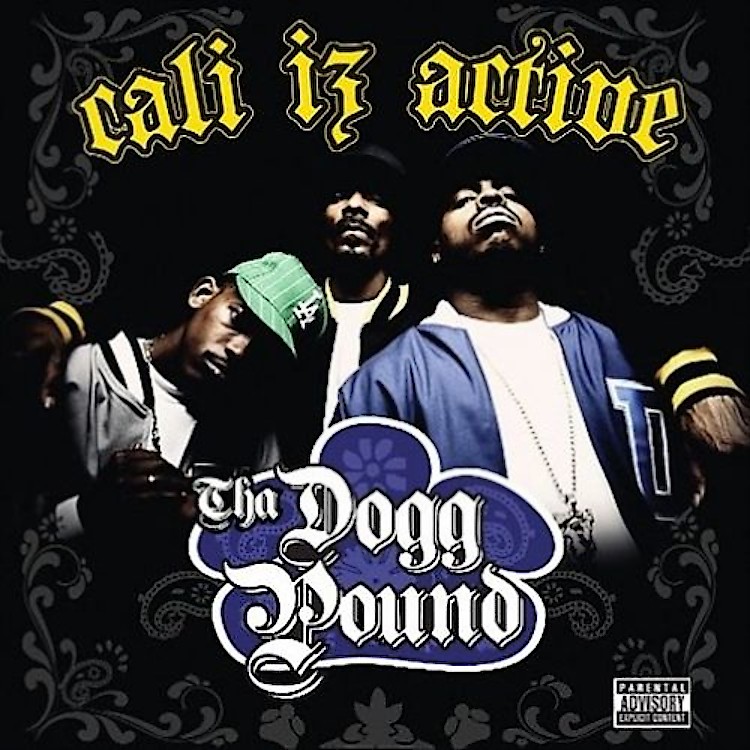 Tha Dogg Pound Cali Iz Active (RSD Essential 2023) (Vinyl)