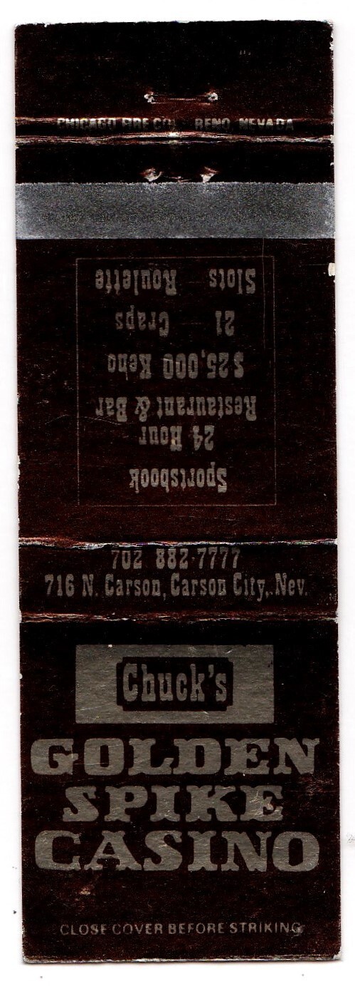 Chuck's Golden Spike Casino Matchbook Cover Carson City Nevada icmsc5