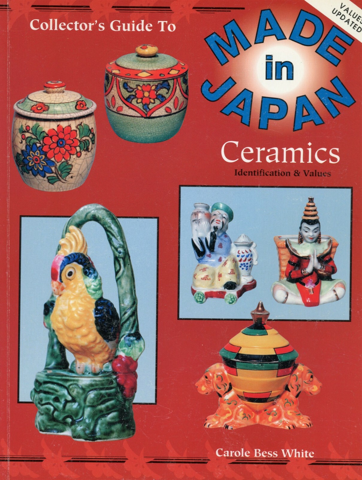 Made in Japan Ceramics - Identification and Values / Color-Illustrated Book