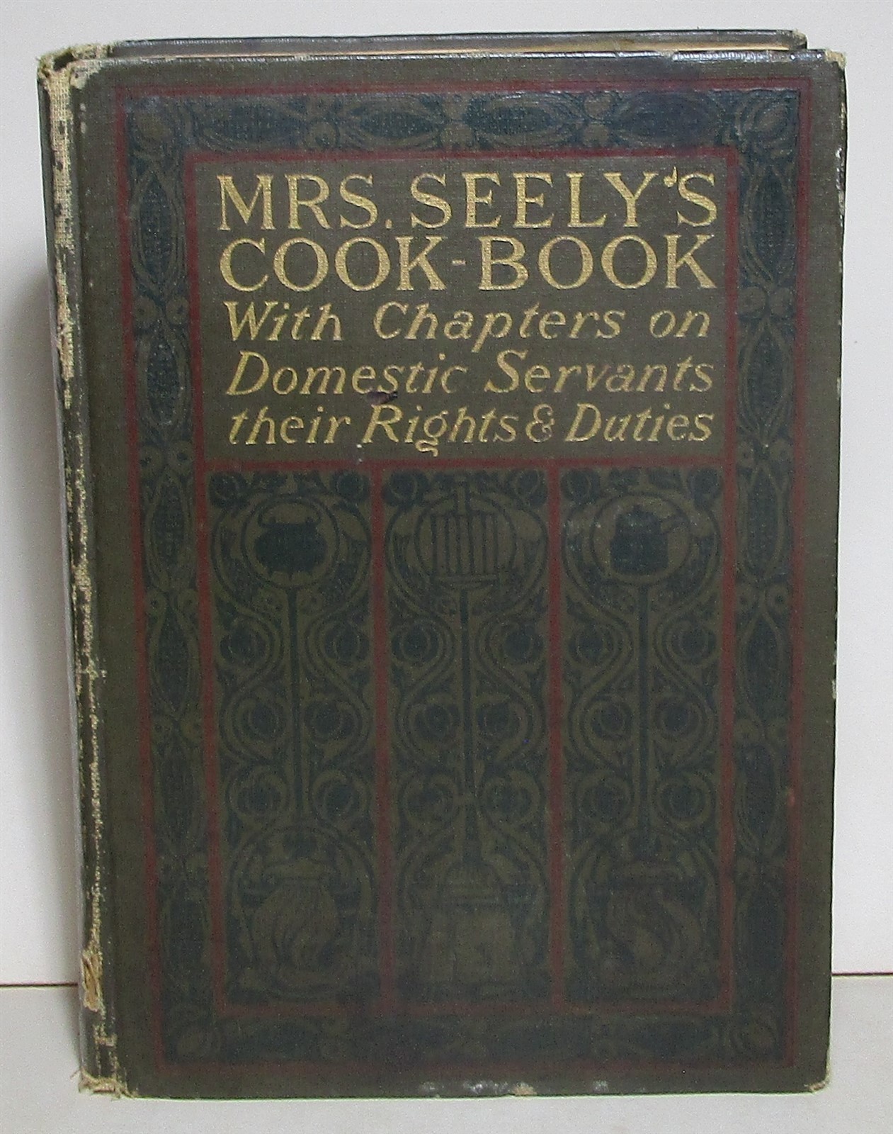 Mrs. Seely's Cook Book, 1902 second edition 
