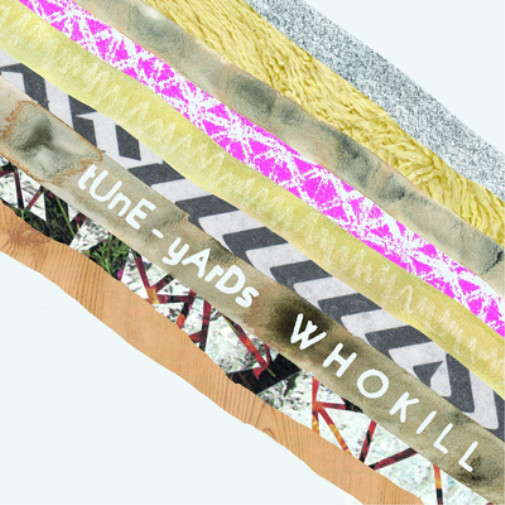 Tune-Yards W H O K I L L (Vinyl) 12" Album