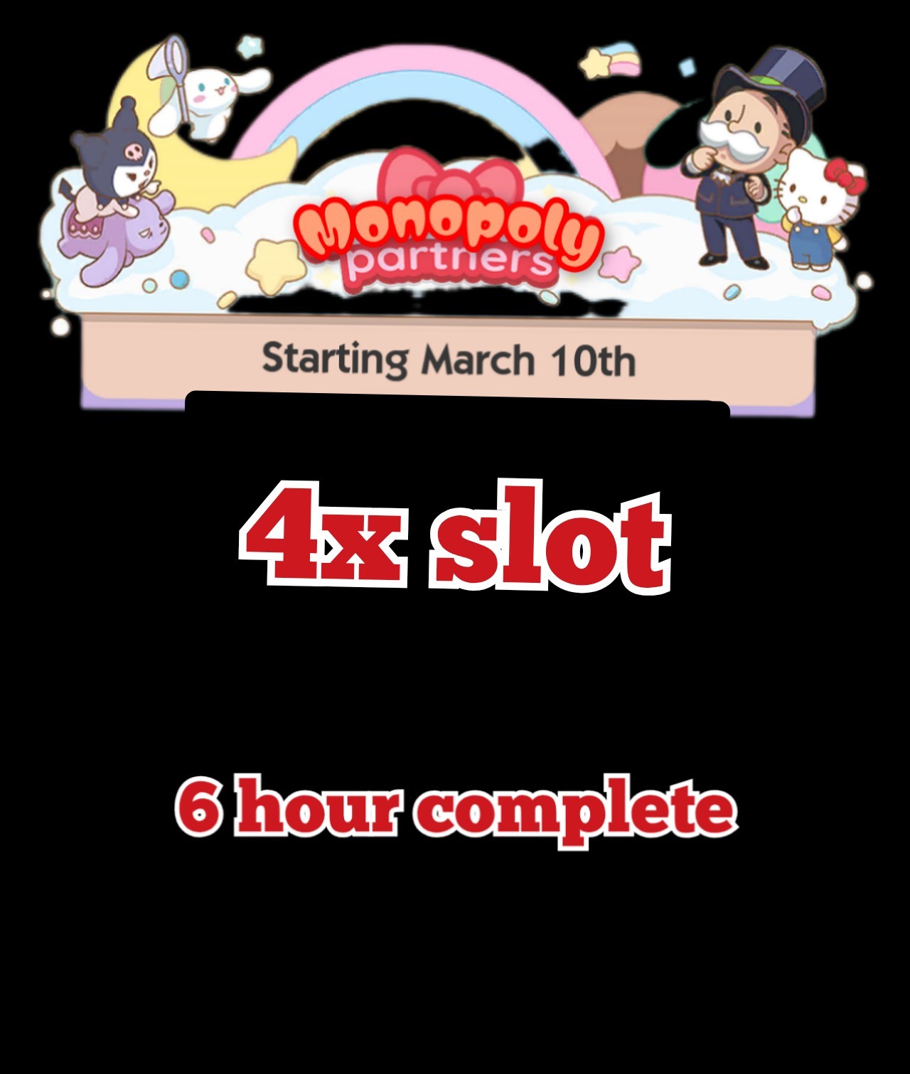 MONOPOLY GO 4x FULL CARRY SLOT PARTNERS (06 hrs Complete) :- PARTNERS 
