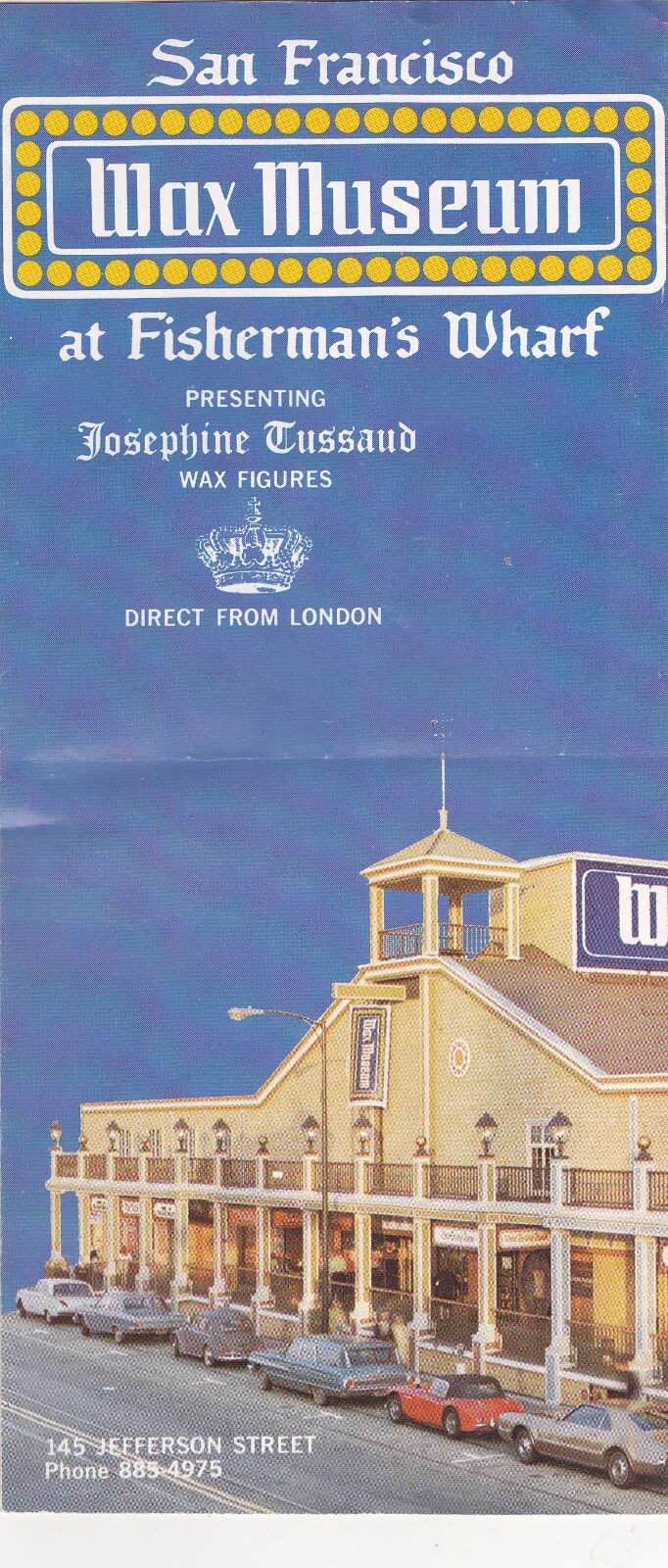 1960's Wax Museum At Fisherman's Warf San Francisco Brochure