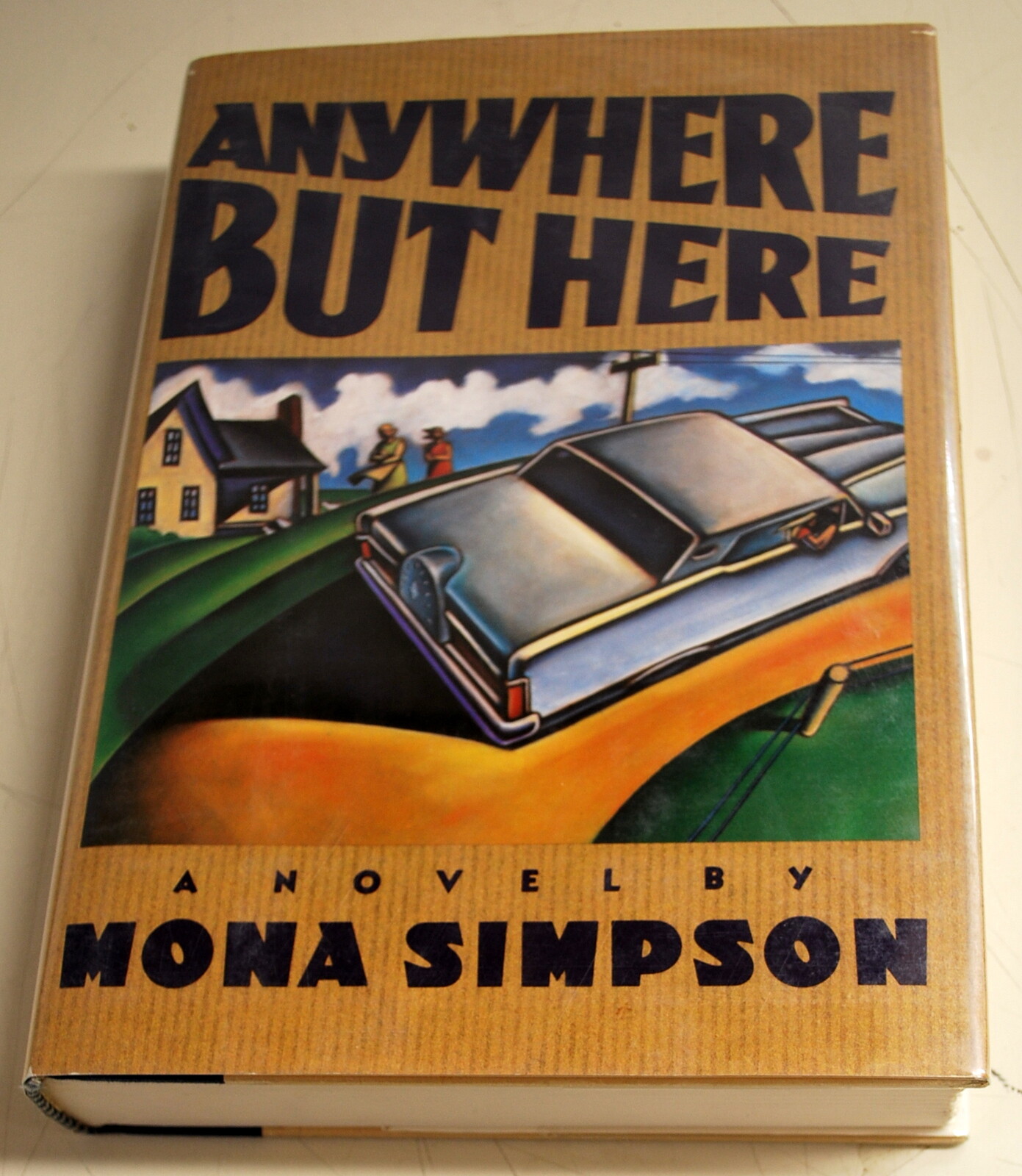 Steve Jobs Sister Mona Simpson " Anywhere but Here"  Signed By Author 