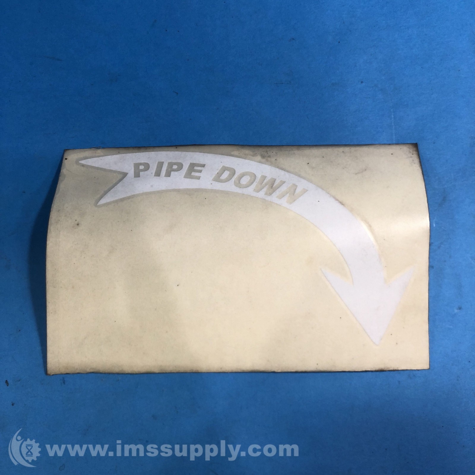 White Pipe Down Adhesive Graphic FNIP