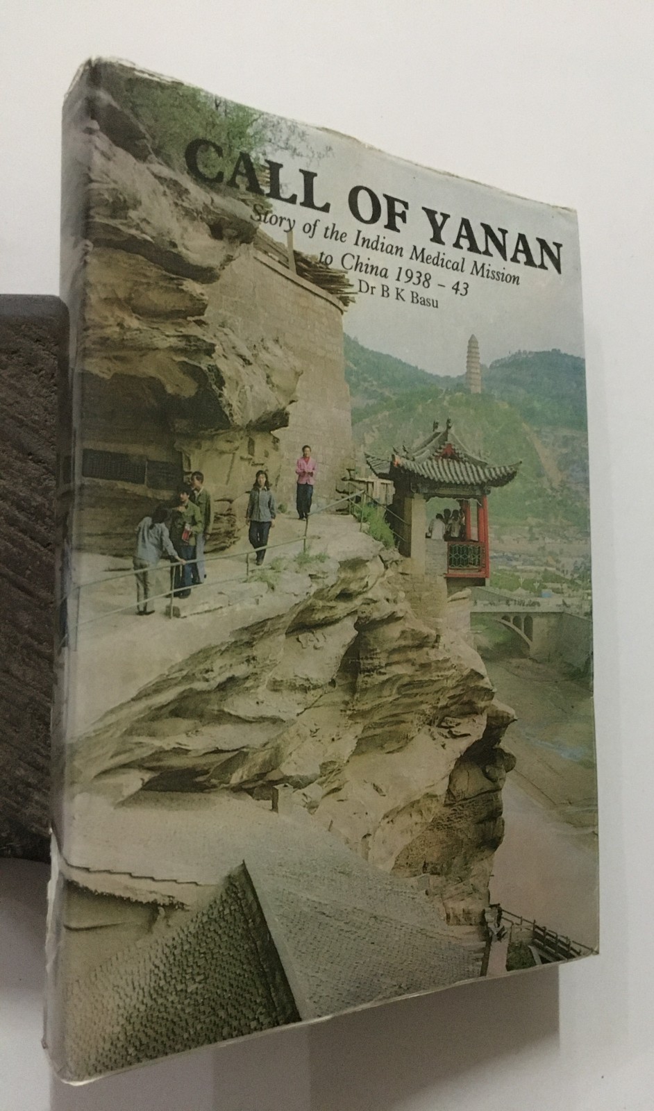 Singh, Manjeet H (Ed): Call Of Yanan. Story Of Indian Medical Mission To China