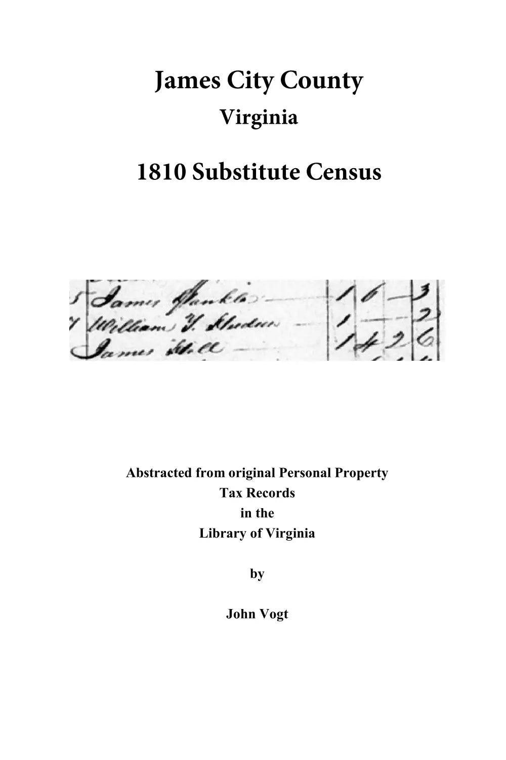 James City County, Virginia 1810 Substitute Census by John Vogt