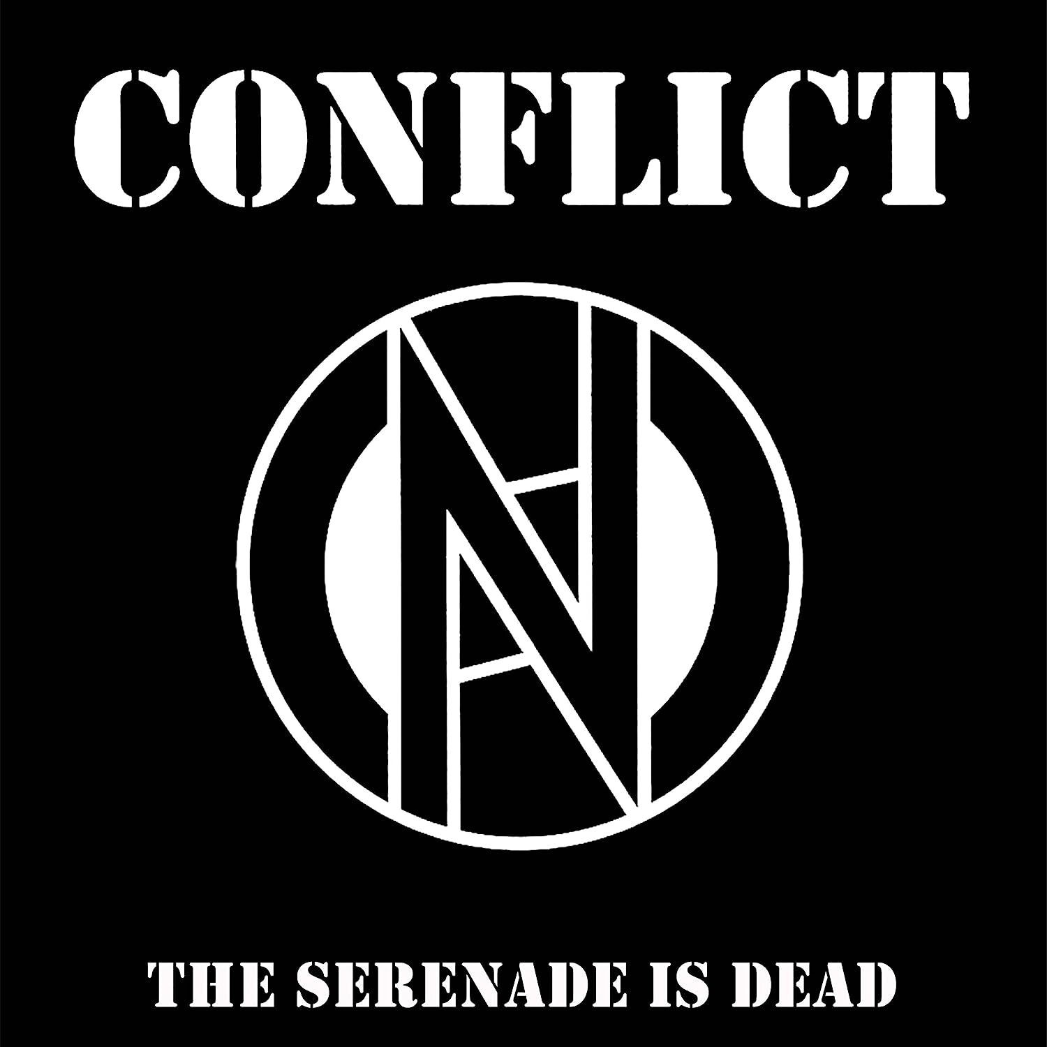 Conflict The Serenade Is Dead (Vinyl) 7" Single Clear Vinyl