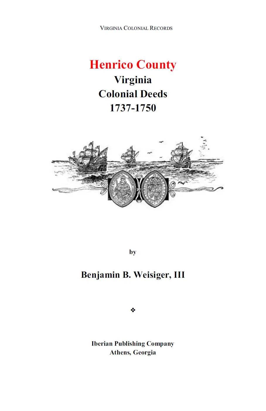 Henrico County Virginia Colonial Deeds 1737-1750 powers of attorney, land grants
