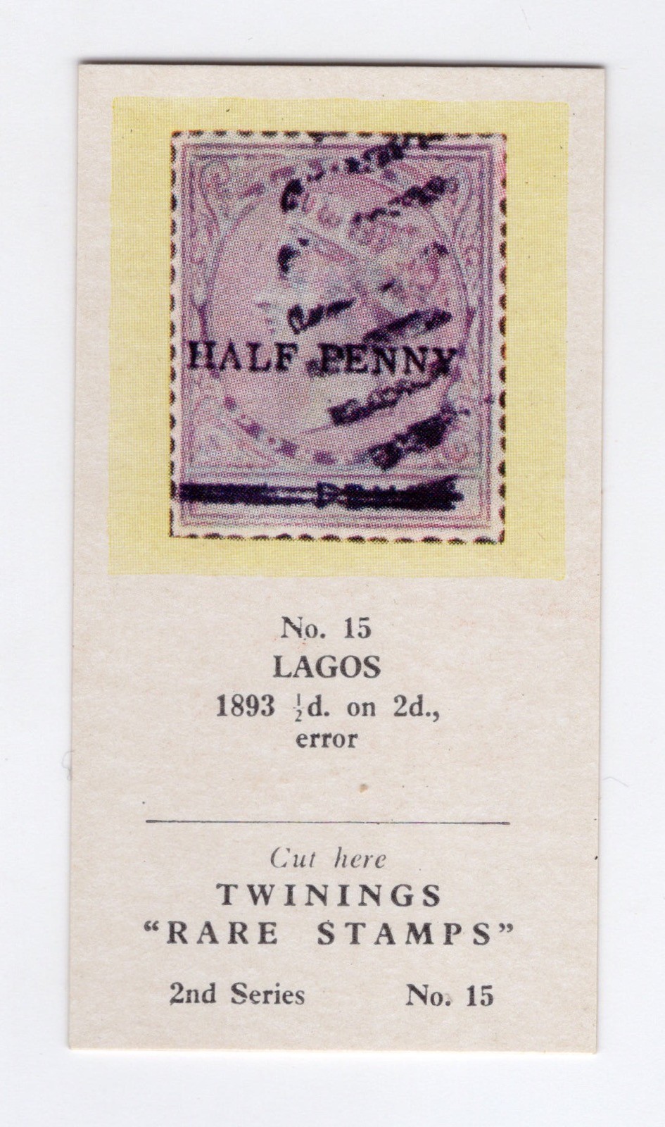 Twinings Tea Rare Stamps “CARD” 1960 #15 Lagos 1893 1/2d on 2d error