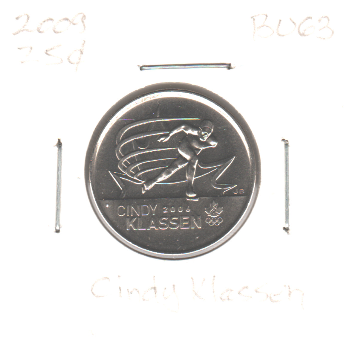 2009 Canada 25 cents CINDY KLASSEN - BU (MS-63) - CHOICE
