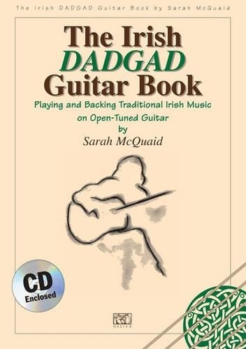 Sarah McQuaid The Irish DADGAD Guitar Book (Paperback) (UK IMPORT)