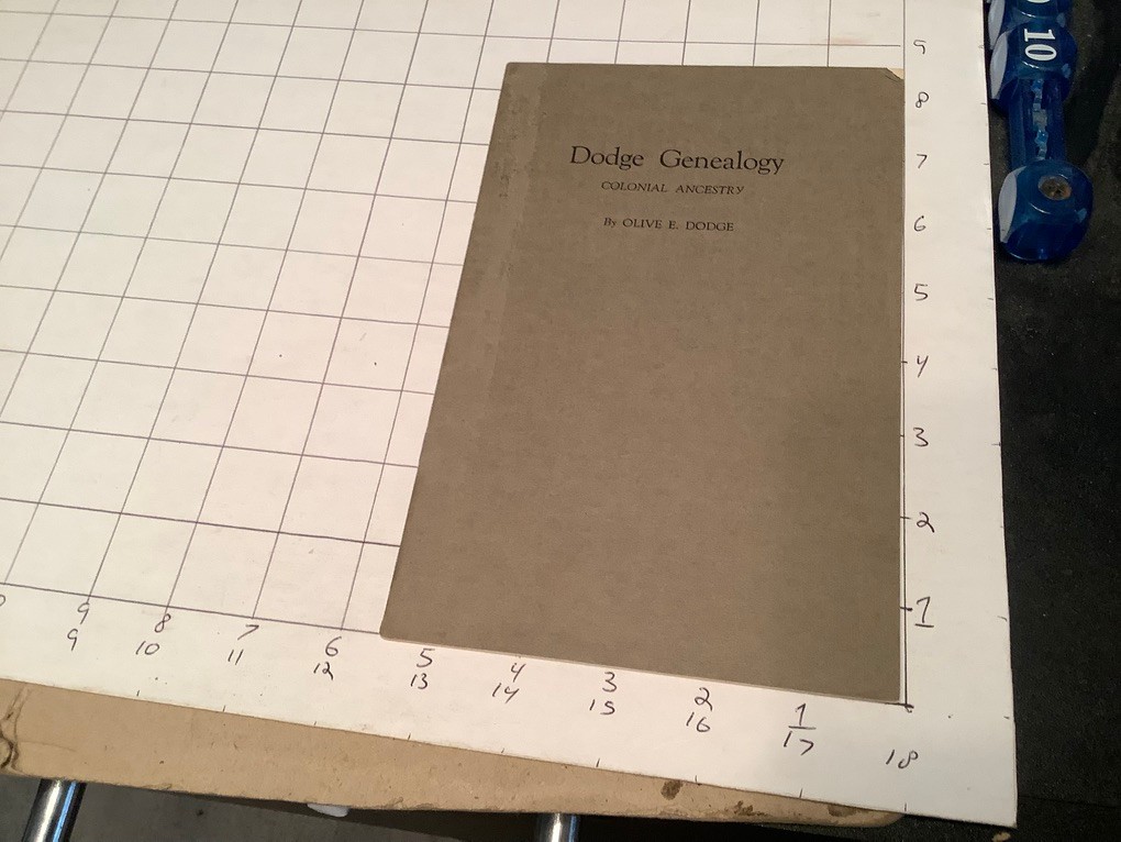 original 1925 DODGE GENEALOGY - Colonial ancestry, Olive E Dodge, 15pgs