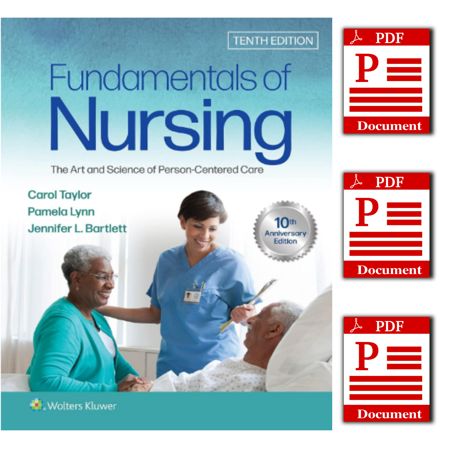 Fundamentals of Nursing: The Art and Science of Person-Centered Care Tenth Editi