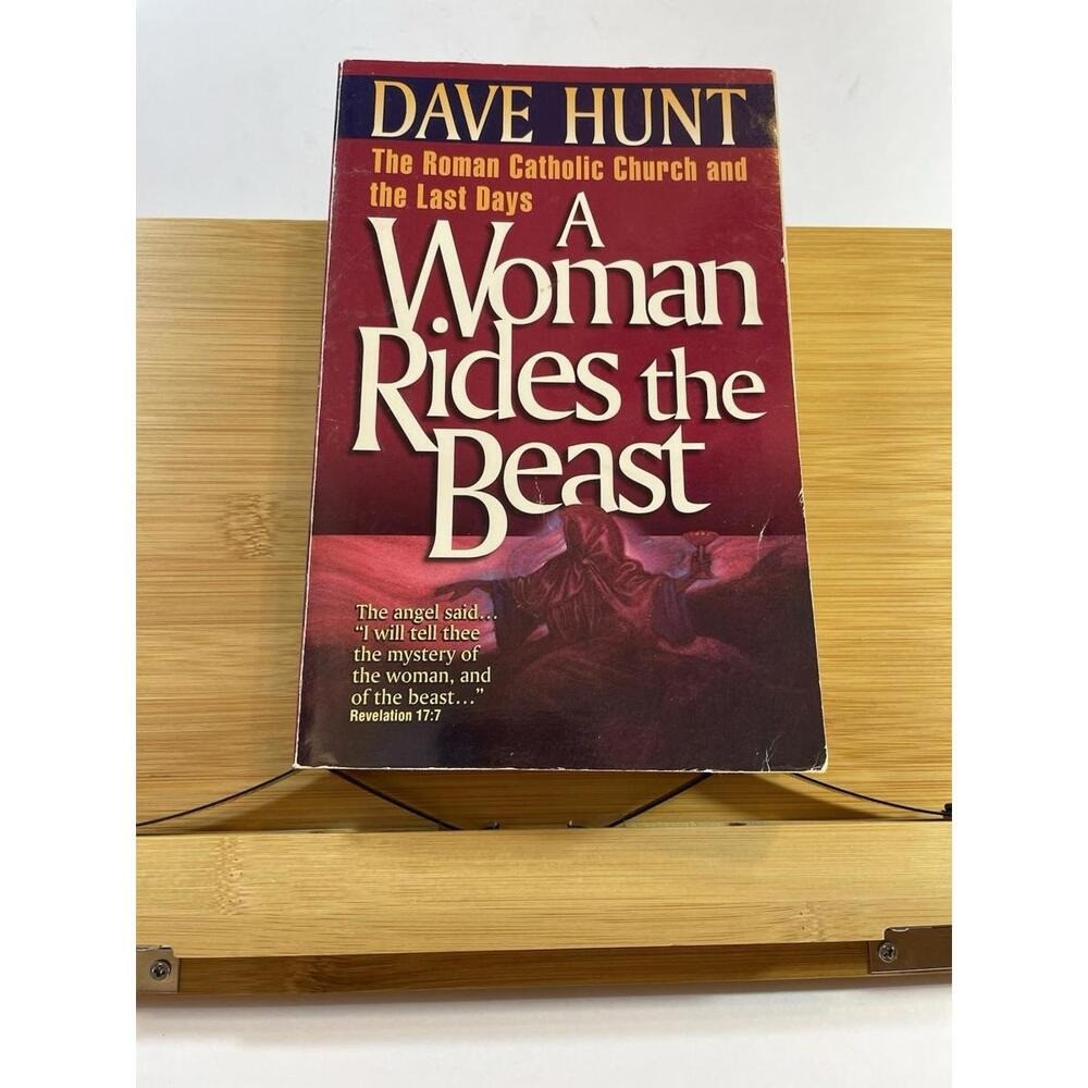 A Woman Rides the Beast by Dave Hunt (1994 Trade Paperback) Signed By Dave Hunt