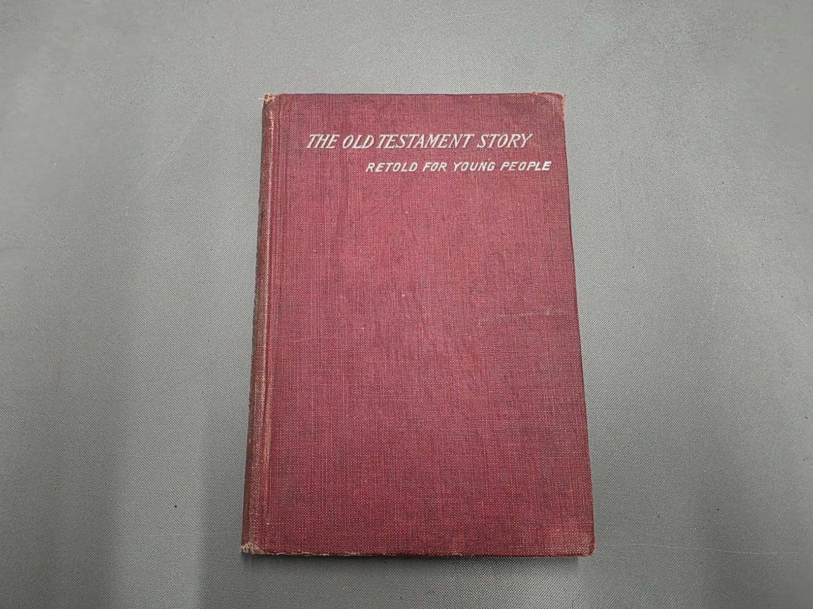 The Old Testament Story Retold for Young People - By W.H. Bennett