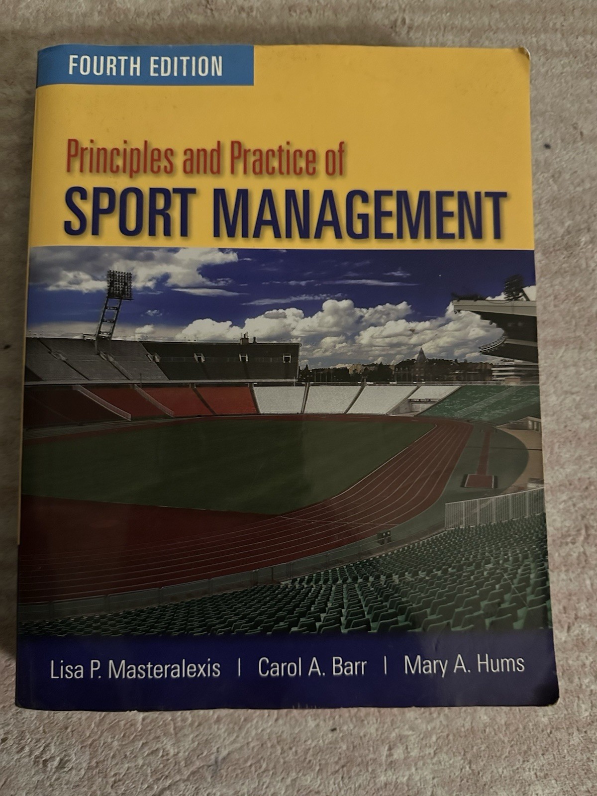 Principles and Practice of Sport Management Fourth Edition Hardcover Masteralex…