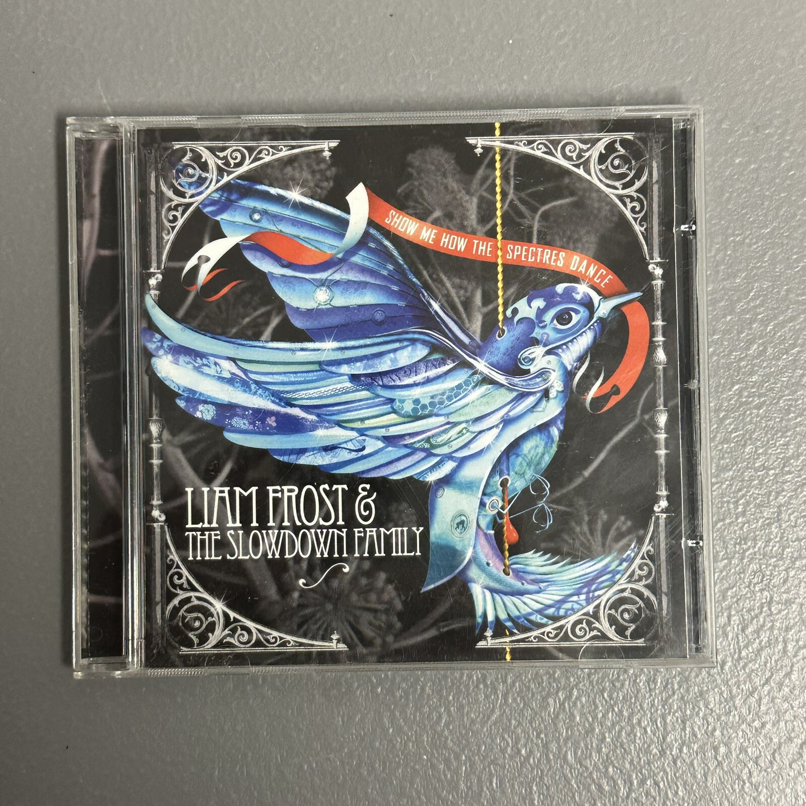 Liam Frost & The Slowdown Family CD Album Show Me How The Spectres Dance