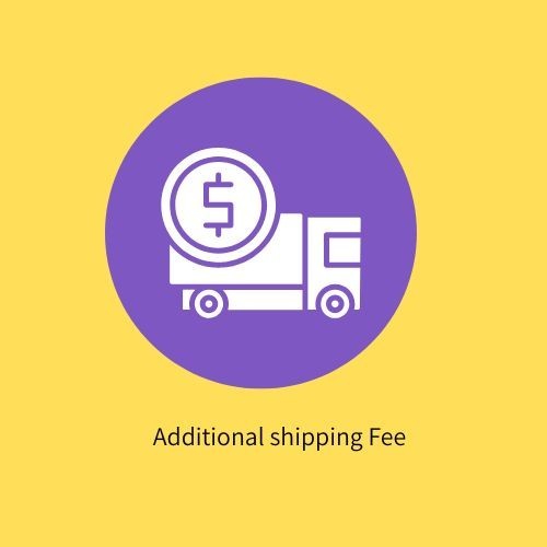 Additional shipping Fee