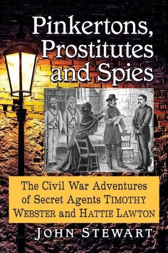 John Stewart Pinkertons, Prostitutes and Spies (Paperback) (UK IMPORT)