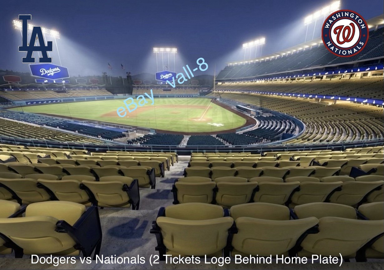 9/6 Dodgers vs Nationals (2 Loge Seats Aisle Behind Home Plate) 