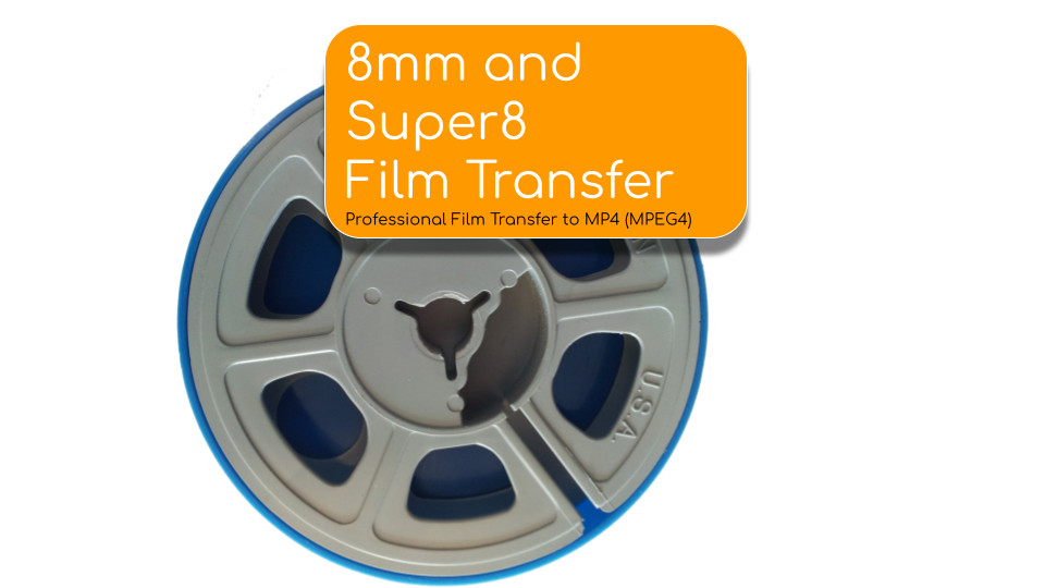 8mm, Super8 Film (3-inch Reel) Film Transfer, Digitization to MP4 File Convert