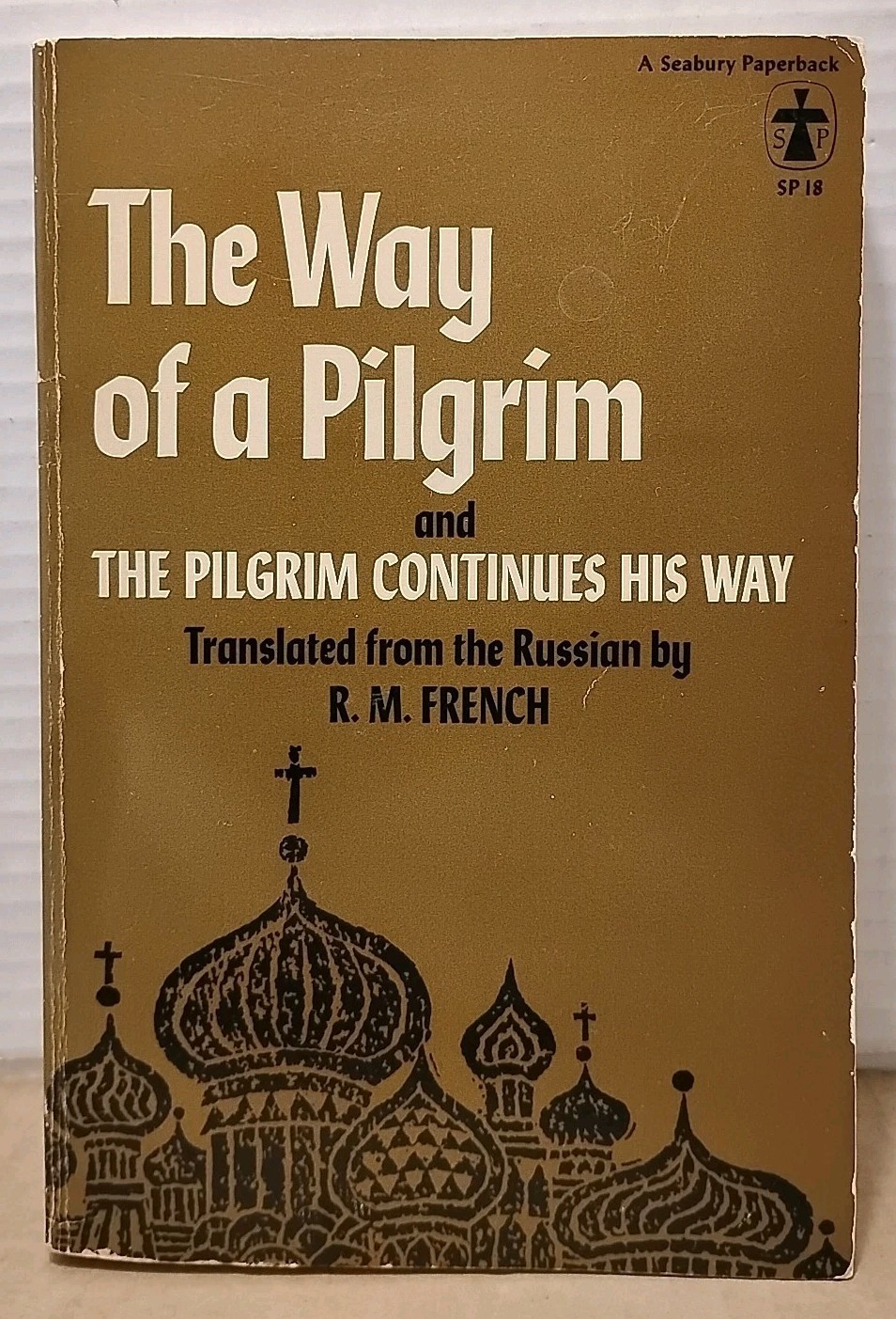 Way of the Pilgrim & Pilgrim Continues His Way - 1965 - 5th Printing Paperback