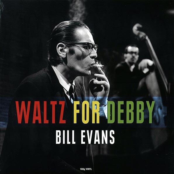 Bill Evans - Waltz For Debby (180g)