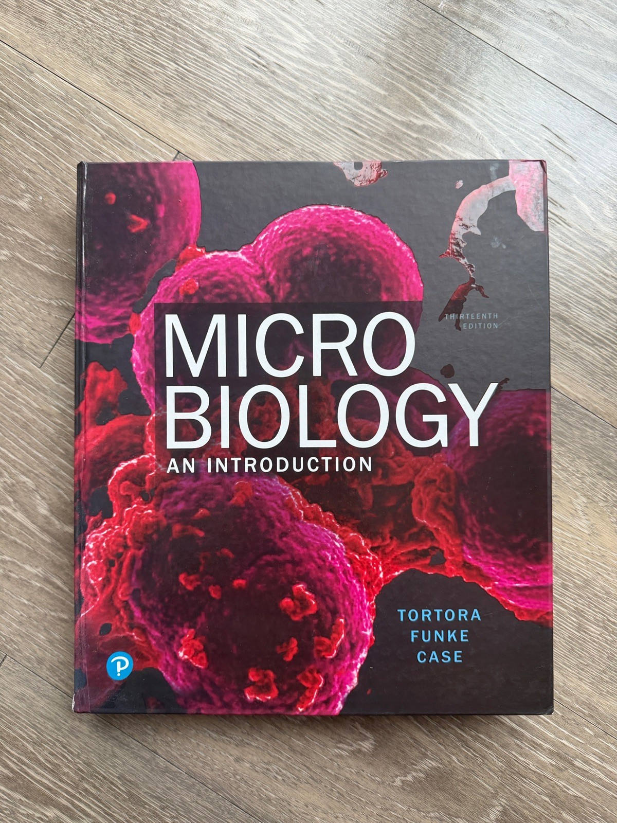 Pearson Microbiology: An Introduction Thirteenth Edition Tortora Funke Case
