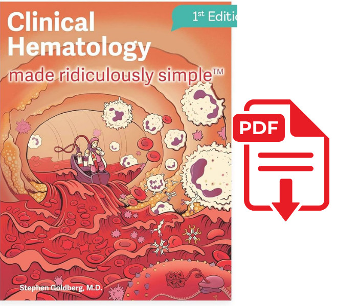 Clinical Hematology Made Ridiculously Simple, 1st Edition