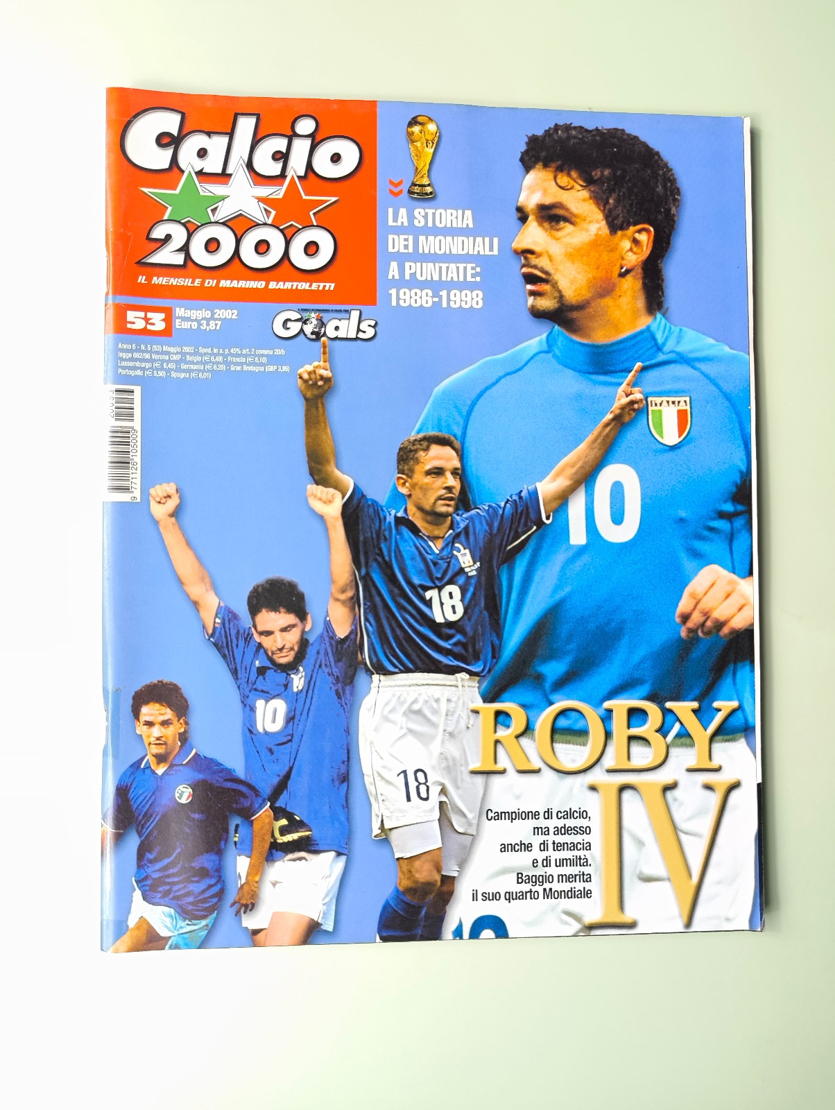 Soccer 2000 53 May 2002 Baggio - Scudetti Roma - WORLD CUP ITALY 90-USA 94