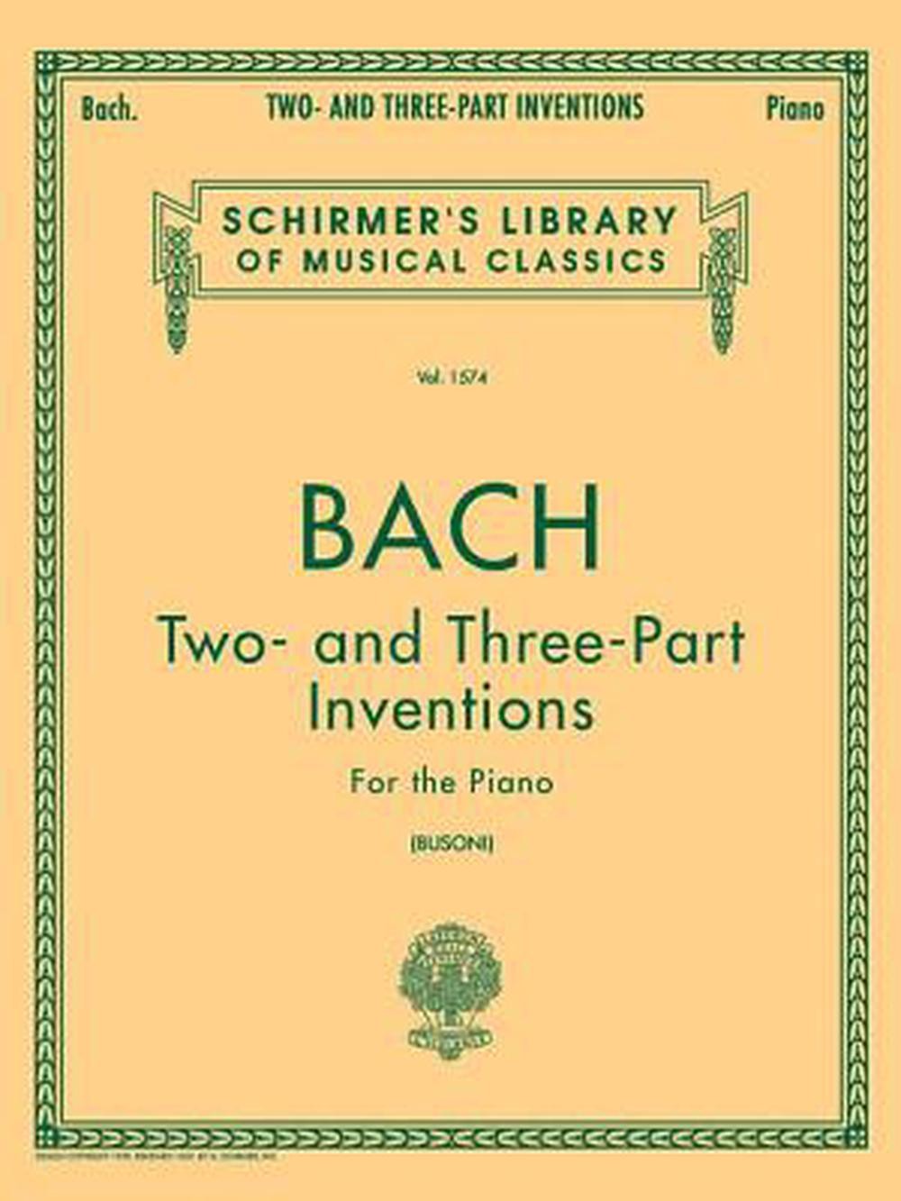 Bach: Two- And Three-Part Inventions for the Piano by Sebastian Bach Johann (Eng