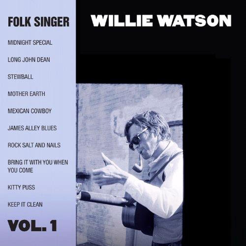Folk Singer Vol 1 - Willie Watson Compact Disc